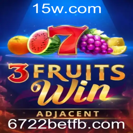 Descubra o Encantador Jogo '3FruitsWin' na Plataforma 6722bet