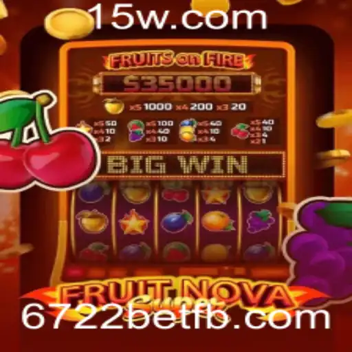 Explorando o Mundo de FruitNovaSuper: O Novo Jogo Dominado pela 6722bet