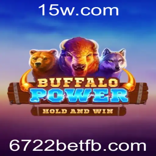 Descubra o Fascinante Mundo do Jogo BuffaloPower com 6722bet